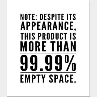 99 Percent Empty Space Posters and Art